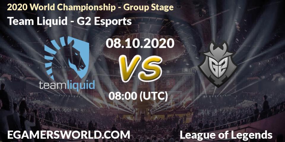 Team Liquid - G2 Esports: прогноз. 08.10.20, LoL, 2020 World Championship - Group Stage