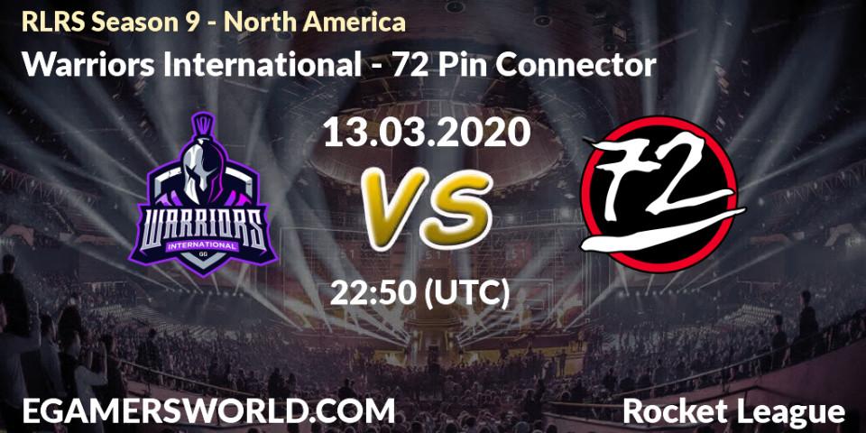 Warriors International - 72 Pin Connector: прогноз. 13.03.2020 at 22:50, Rocket League, RLRS Season 9 - North America