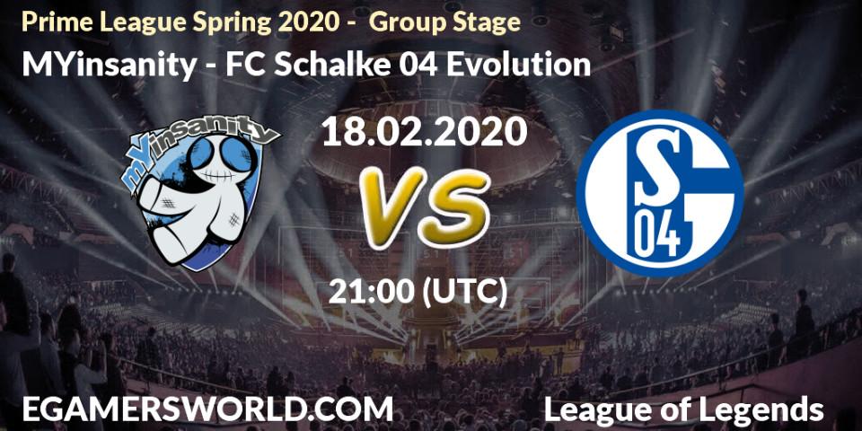 MYinsanity - FC Schalke 04 Evolution: прогноз. 18.02.2020 at 18:00, LoL, Prime League Spring 2020 - Group Stage