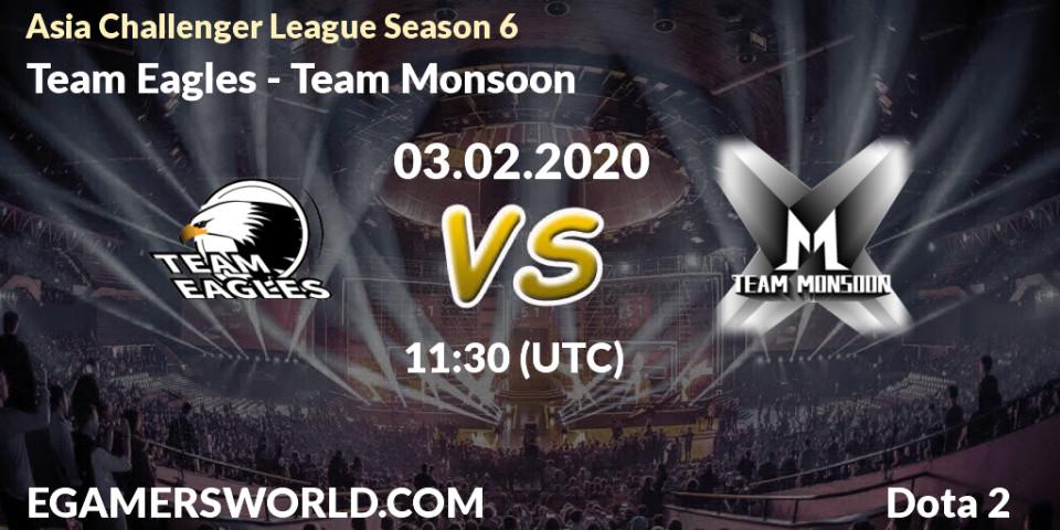 Team Eagles - Team Monsoon: прогноз. 03.02.2020 at 05:53, Dota 2, Asia Challenger League Season 6