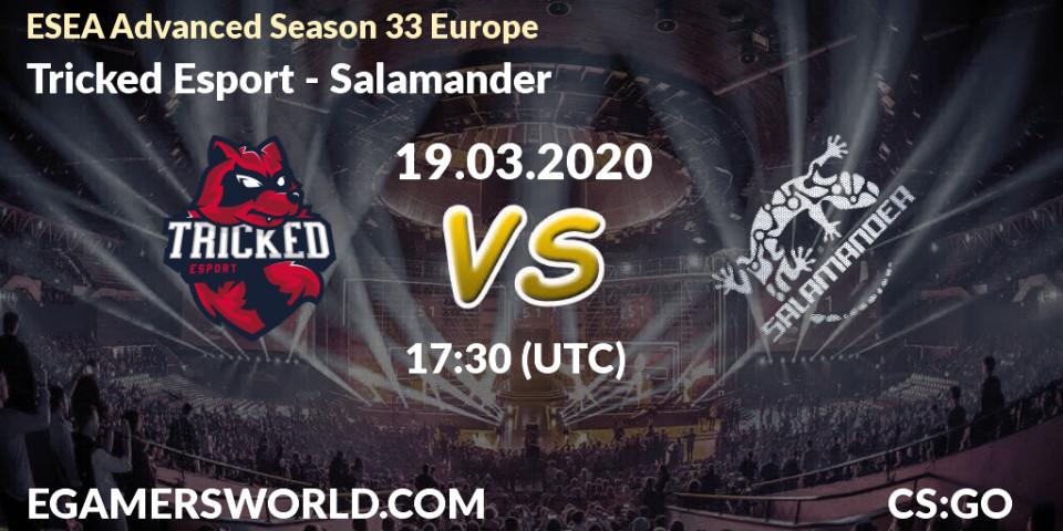 Tricked Esport - Salamander: прогноз. 19.03.2020 at 17:35, Counter-Strike (CS2), ESEA Advanced Season 33 Europe
