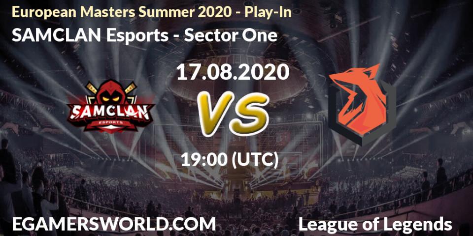 SAMCLAN Esports - Sector One: прогноз. 17.08.2020 at 19:00, LoL, European Masters Summer 2020 - Play-In