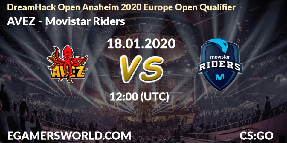 AVEZ - Movistar Riders: прогноз. 18.01.20, CS2 (CS:GO), DreamHack Open Anaheim 2020 Europe Open Qualifier