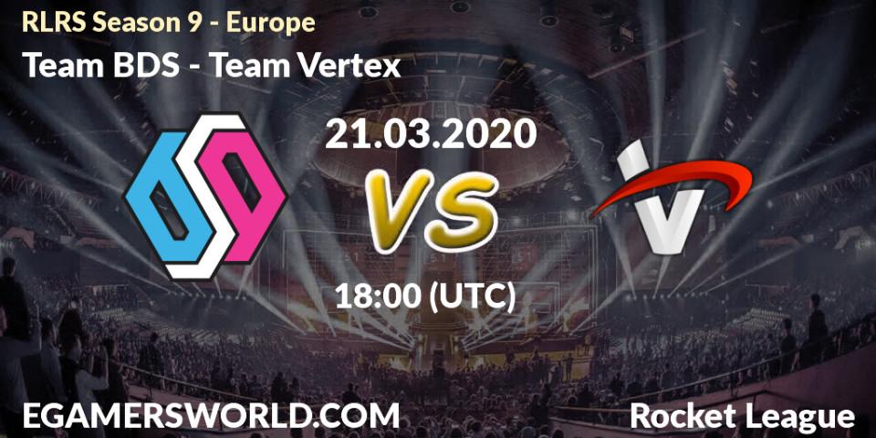 Team BDS - Team Vertex: прогноз. 21.03.20, Rocket League, RLRS Season 9 - Europe