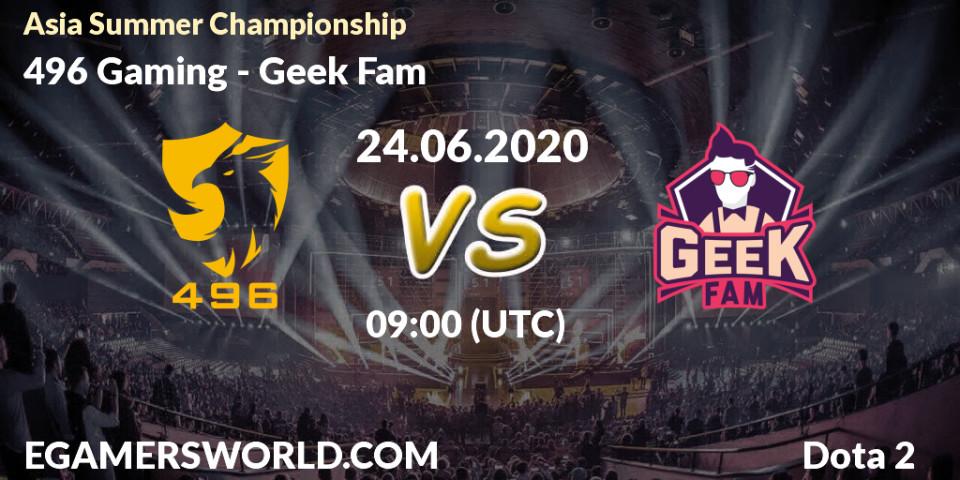 496 Gaming - Geek Fam: прогноз. 24.06.2020 at 09:05, Dota 2, Asia Summer Championship