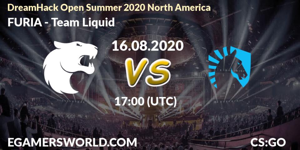FURIA - Team Liquid: прогноз. 16.08.2020 at 17:00, Counter-Strike (CS2), DreamHack Open Summer 2020 North America