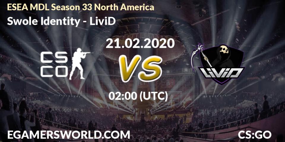 Swole Identity - LiviD: прогноз. 26.02.2020 at 02:10, Counter-Strike (CS2), ESEA MDL Season 33 North America