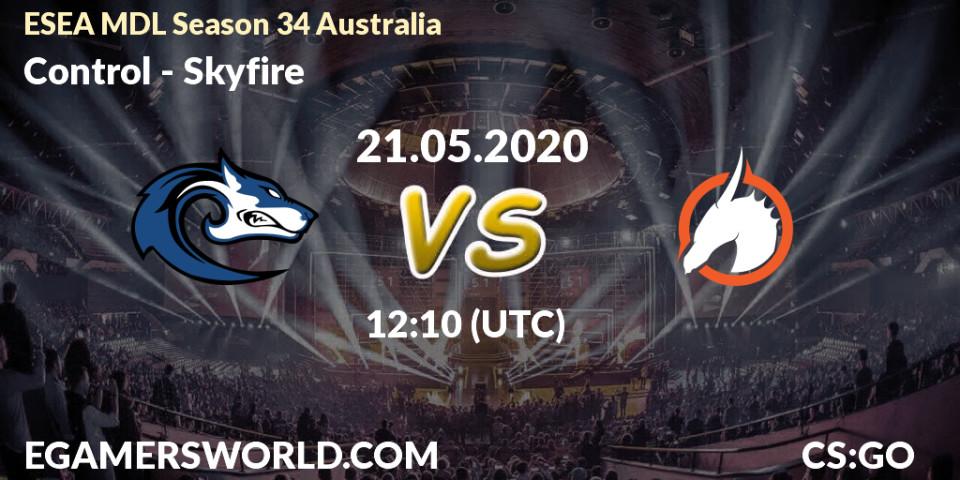 Control - Skyfire: прогноз. 21.05.2020 at 12:10, Counter-Strike (CS2), ESEA MDL Season 34 Australia