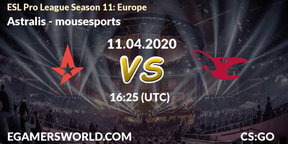 Astralis - mousesports: прогноз. 11.04.2020 at 16:25, Counter-Strike (CS2), ESL Pro League Season 11: Europe