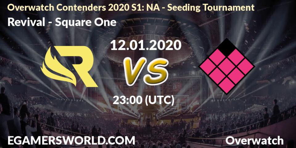 Revival - Square One: прогноз. 12.01.2020 at 23:00, Overwatch, Overwatch Contenders 2020 S1: NA - Seeding Tournament