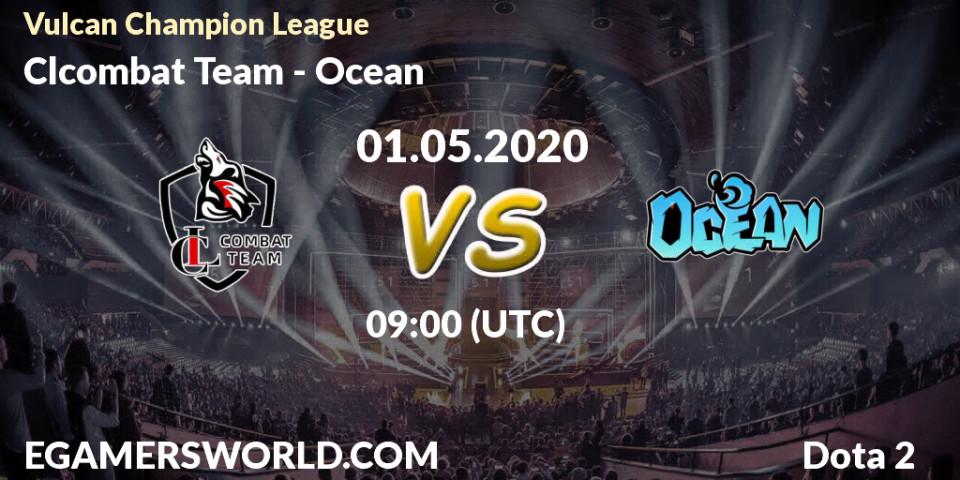Clcombat Team - Ocean: прогноз. 01.05.20, Dota 2, Vulcan Champion League