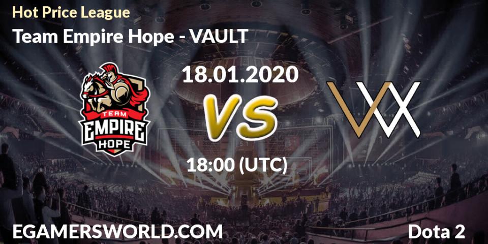 Team Empire Hope - VAULT: прогноз. 18.01.20, Dota 2, Hot Price League