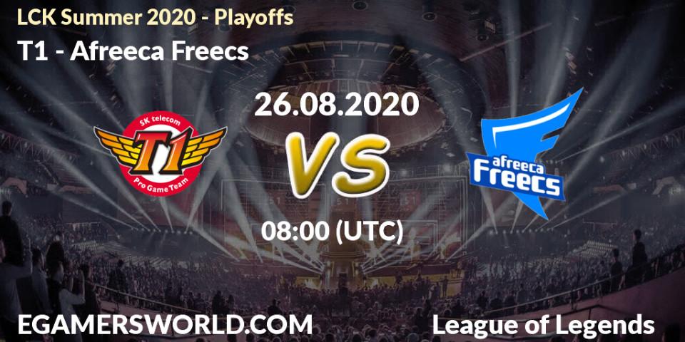 T1 - Afreeca Freecs: прогноз. 26.08.2020 at 06:29, LoL, LCK Summer 2020 - Playoffs