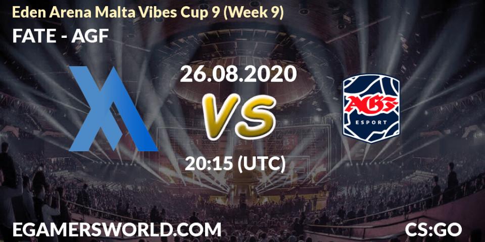 FATE - AGF: прогноз. 26.08.2020 at 20:15, Counter-Strike (CS2), Eden Arena Malta Vibes Cup 9 (Week 9)
