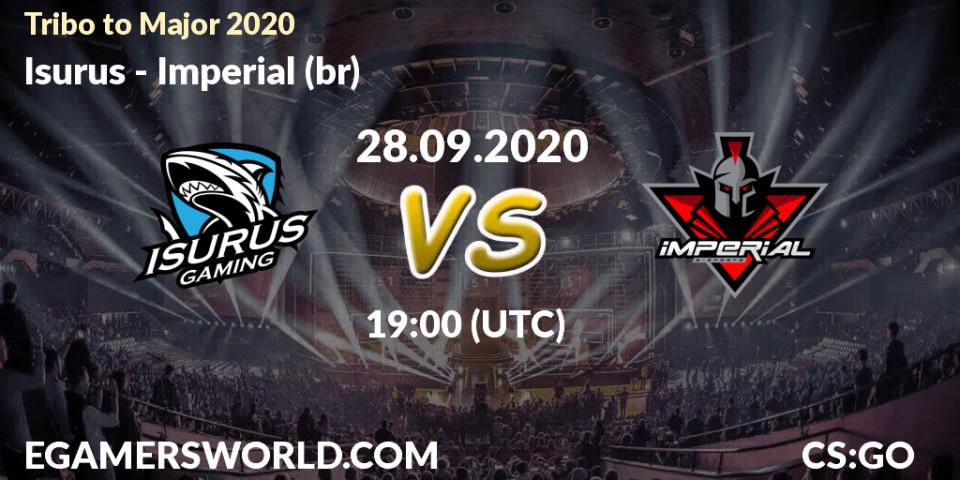 Isurus - Imperial (br): прогноз. 28.09.2020 at 19:00, Counter-Strike (CS2), Tribo to Major 2020