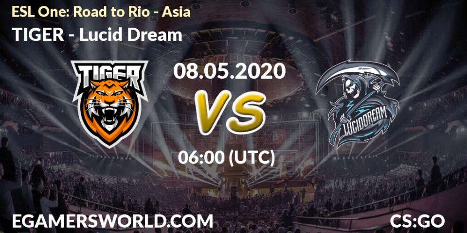 TIGER - Lucid Dream: прогноз. 08.05.2020 at 06:00, Counter-Strike (CS2), ESL One: Road to Rio - Asia