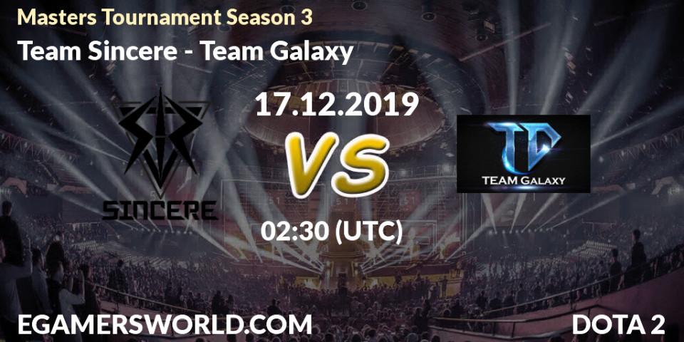 Team Sincere - Team Galaxy: прогноз. 19.12.19, Dota 2, Masters Tournament Season 3