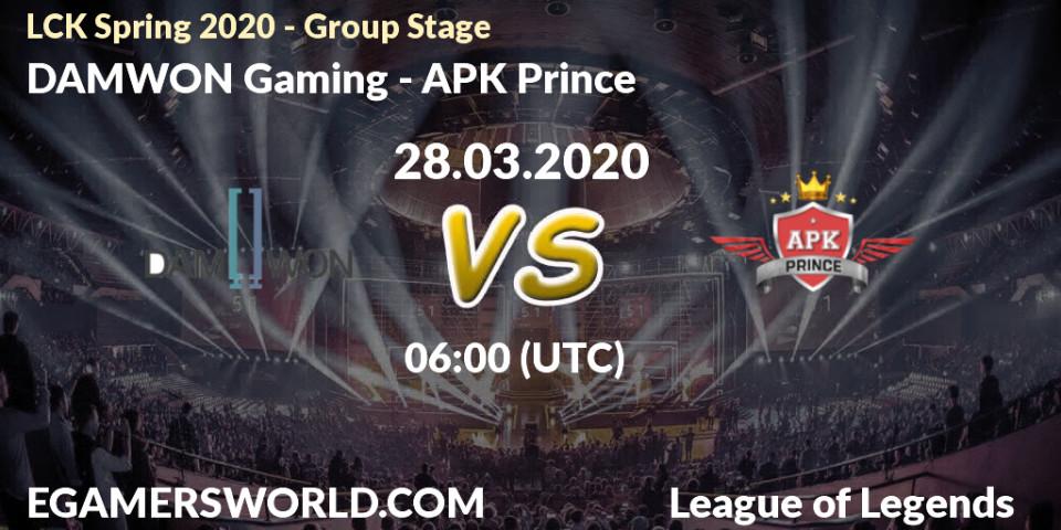 DAMWON Gaming - APK Prince: прогноз. 28.03.2020 at 05:31, LoL, LCK Spring 2020 - Group Stage