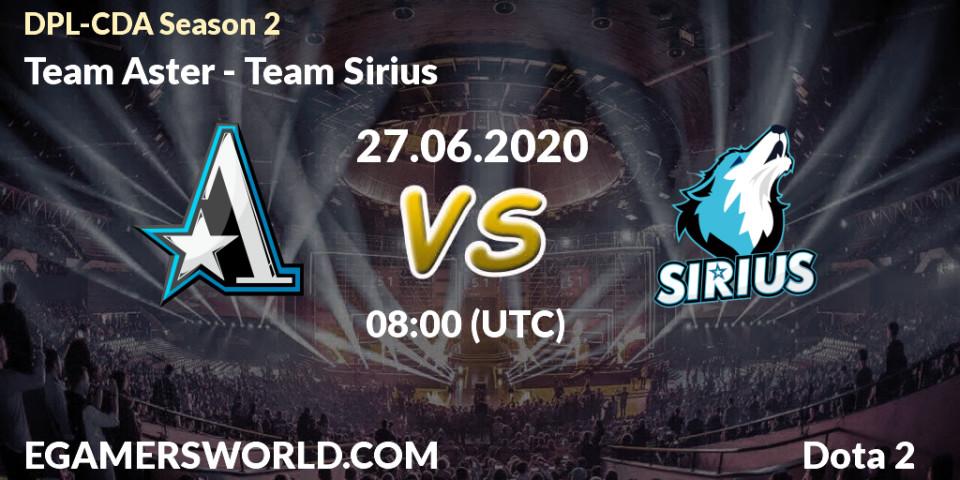 Team Aster - Team Sirius: прогноз. 27.06.2020 at 08:01, Dota 2, DPL-CDA Professional League Season 2