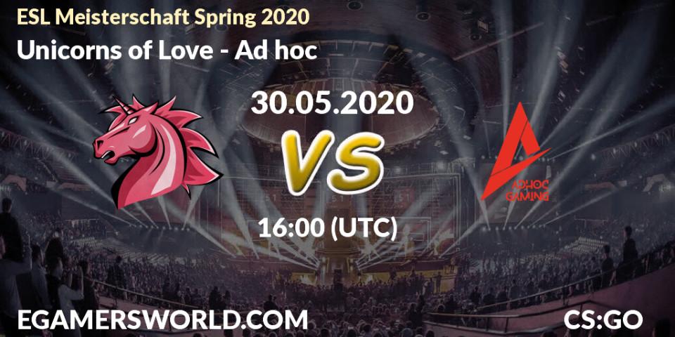 Unicorns of Love - Ad hoc: прогноз. 30.05.2020 at 16:00, Counter-Strike (CS2), ESL Meisterschaft Spring 2020