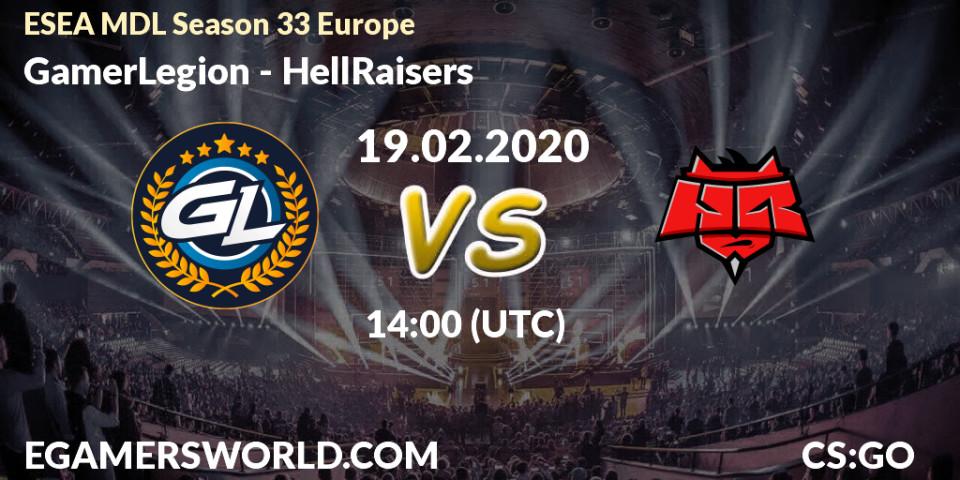 GamerLegion - HellRaisers: прогноз. 19.02.2020 at 14:05, Counter-Strike (CS2), ESEA MDL Season 33 Europe