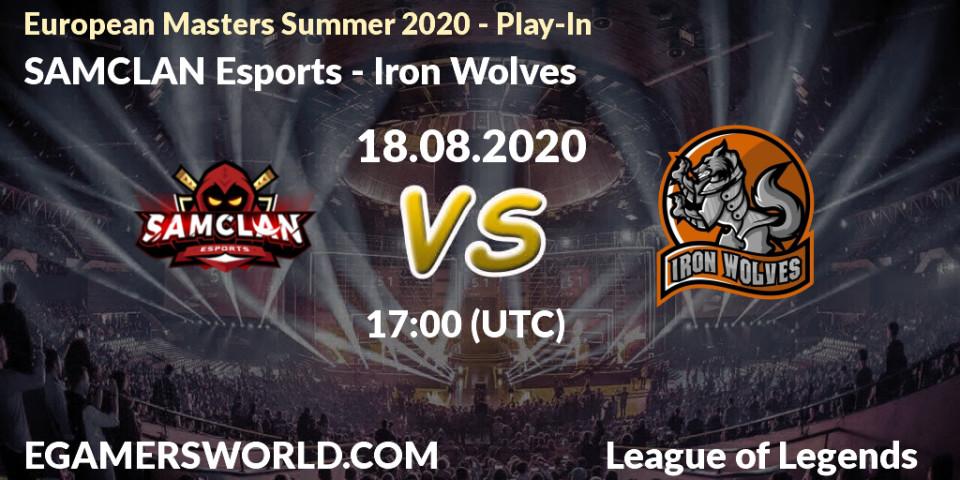 SAMCLAN Esports - Iron Wolves: прогноз. 18.08.2020 at 17:00, LoL, European Masters Summer 2020 - Play-In