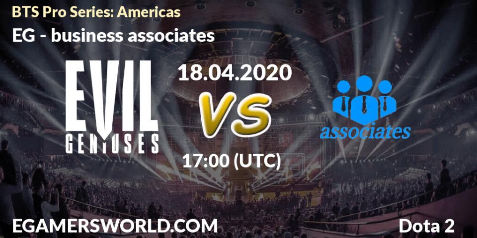 EG - business associates: прогноз. 18.04.2020 at 17:03, Dota 2, BTS Pro Series: Americas