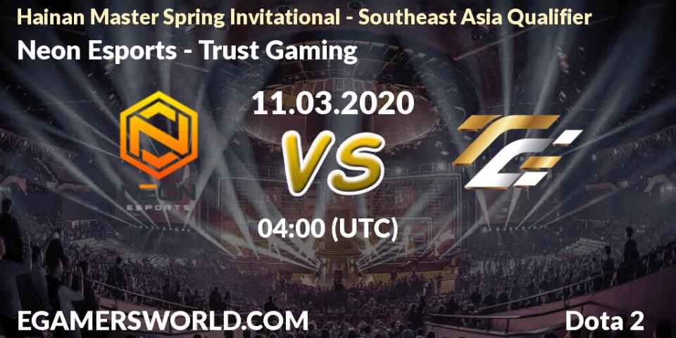 Neon Esports - Trust Gaming: прогноз. 11.03.20, Dota 2, Hainan Master Spring Invitational - Southeast Asia Qualifier