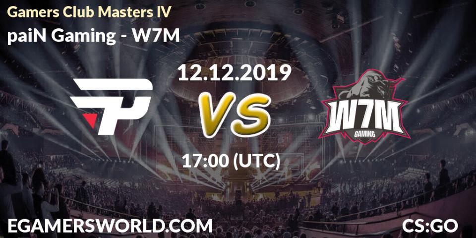 paiN Gaming - W7M: прогноз. 12.12.19, CS2 (CS:GO), Gamers Club Masters IV