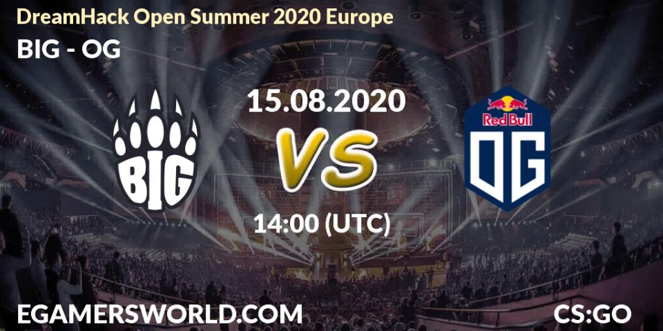 BIG - OG: прогноз. 15.08.20, CS2 (CS:GO), DreamHack Open Summer 2020 Europe