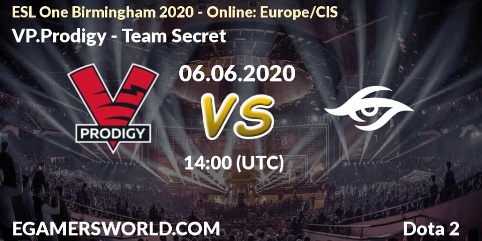 VP.Prodigy - Team Secret: прогноз. 06.06.20, Dota 2, ESL One Birmingham 2020 - Online: Europe/CIS