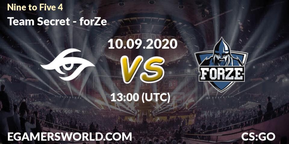 Team Secret - forZe: прогноз. 10.09.2020 at 12:40, Counter-Strike (CS2), Nine to Five 4