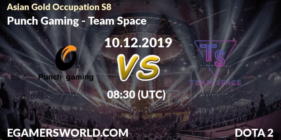 Punch Gaming - Team Space: прогноз. 10.12.19, Dota 2, Asian Gold Occupation S8 
