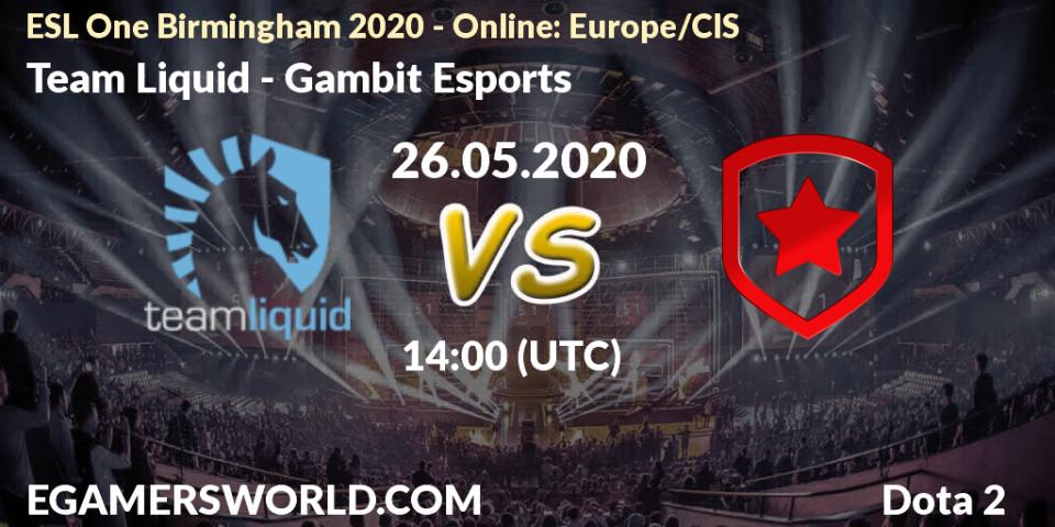 Team Liquid - Gambit Esports: прогноз. 26.05.2020 at 14:21, Dota 2, ESL One Birmingham 2020 - Online: Europe/CIS