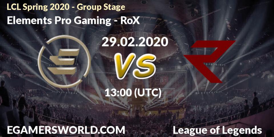 Elements Pro Gaming - RoX: прогноз. 29.02.2020 at 13:00, LoL, LCL Spring 2020 - Group Stage