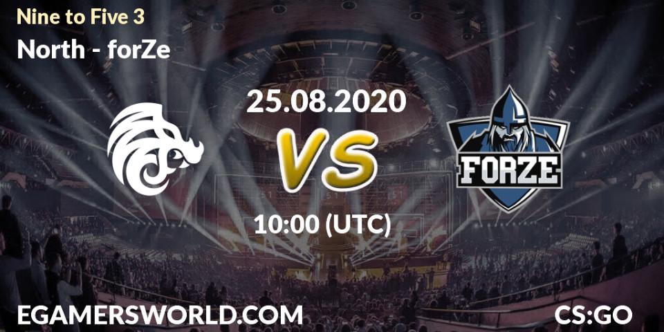 North - forZe: прогноз. 25.08.2020 at 10:00, Counter-Strike (CS2), Nine to Five 3