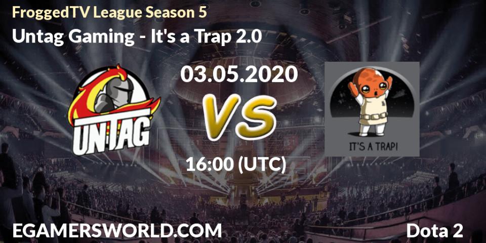 Untag Gaming - It's a Trap 2.0: прогноз. 03.05.20, Dota 2, FroggedTV League Season 5