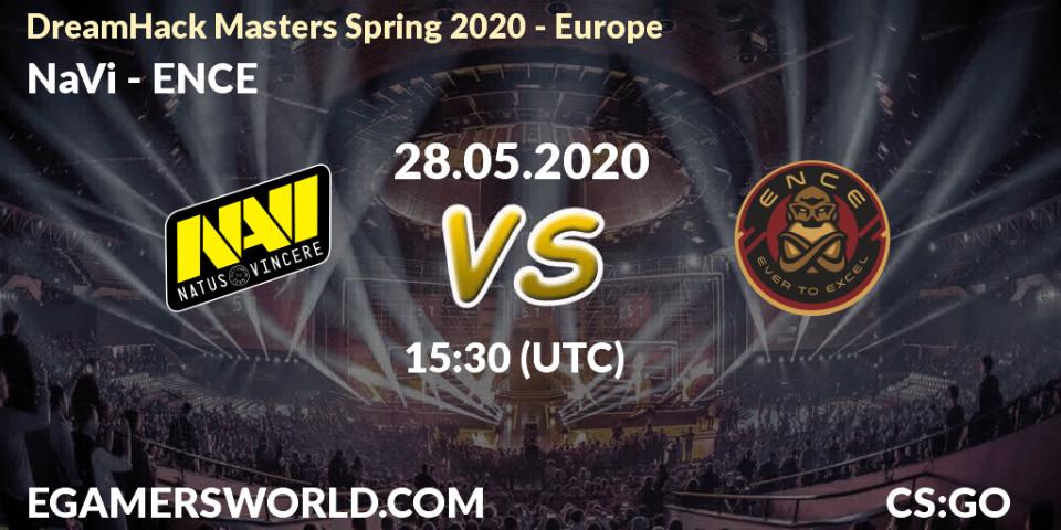 NaVi - ENCE: прогноз. 28.05.2020 at 15:30, Counter-Strike (CS2), DreamHack Masters Spring 2020 - Europe