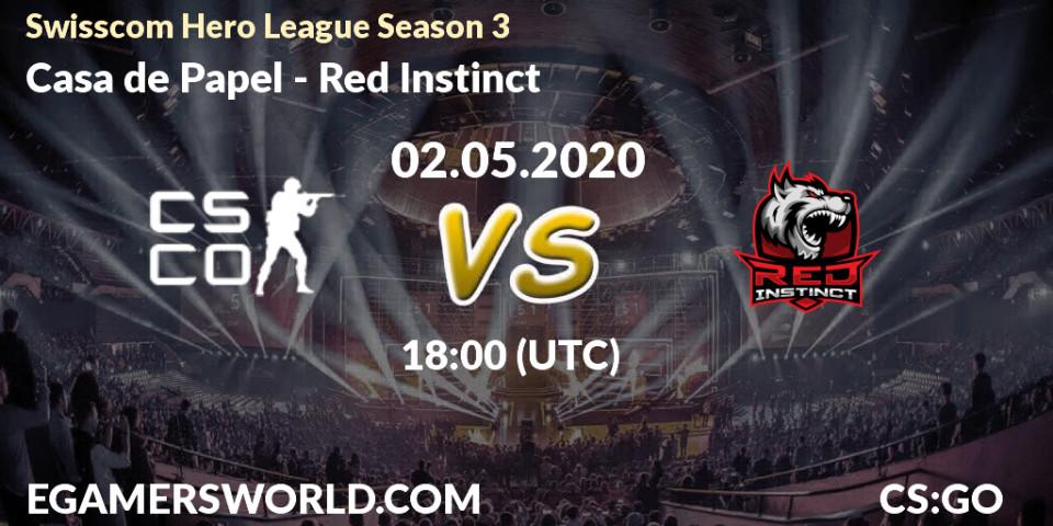 Casa de Papel - Red Instinct: прогноз. 02.05.2020 at 19:00, Counter-Strike (CS2), Swisscom Hero League Season 3