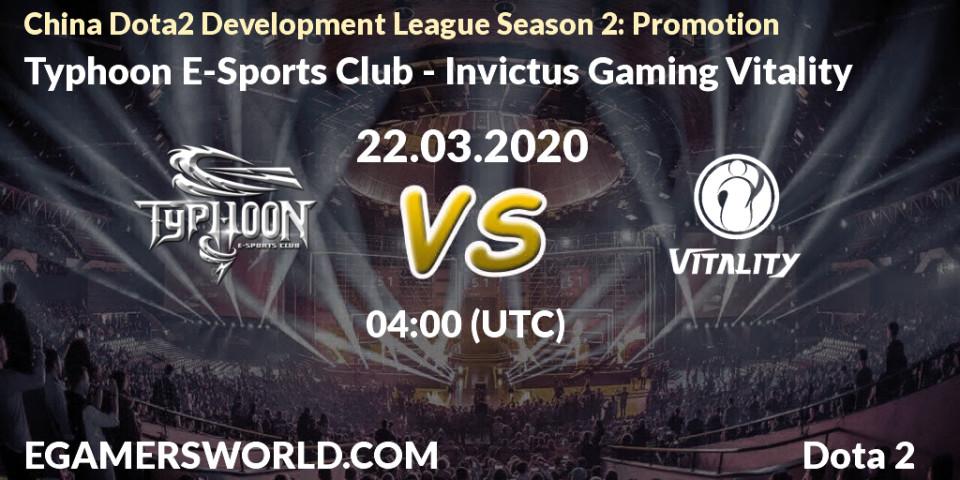 Typhoon E-Sports Club - Invictus Gaming Vitality: прогноз. 22.03.2020 at 04:06, Dota 2, China Dota2 Development League Season 2: Promotion