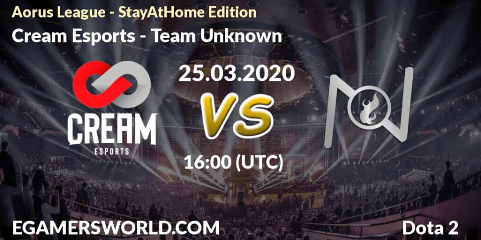 Cream Esports - Team Unknown: прогноз. 25.03.20, Dota 2, Aorus League - StayAtHome Edition Peru