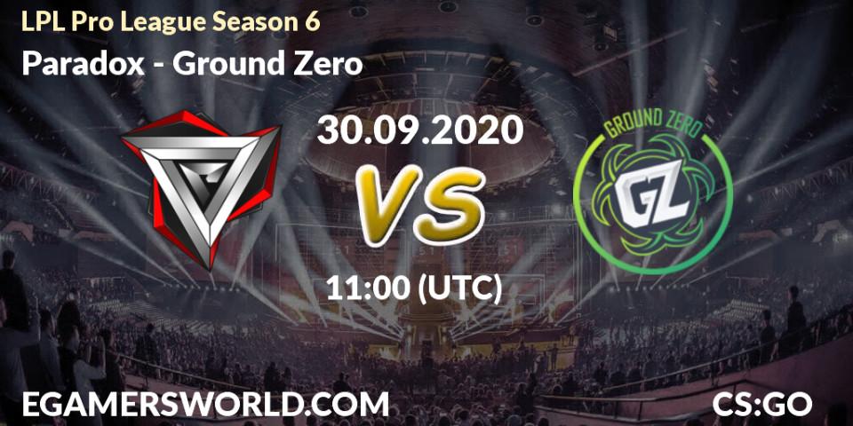 Paradox - Ground Zero: прогноз. 30.09.2020 at 11:30, Counter-Strike (CS2), LPL Pro League Season 6
