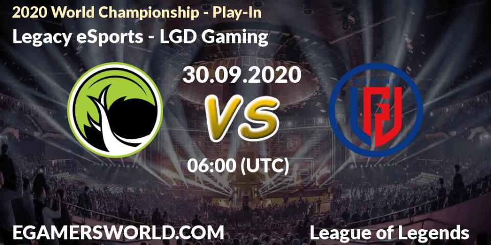 Legacy eSports - LGD Gaming: прогноз. 30.09.20, LoL, 2020 World Championship - Play-In
