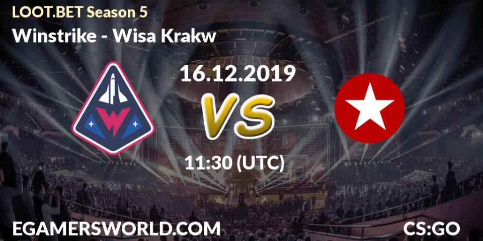 Winstrike - Wisła Kraków: прогноз. 16.12.2019 at 11:30, Counter-Strike (CS2), LOOT.BET Season 5