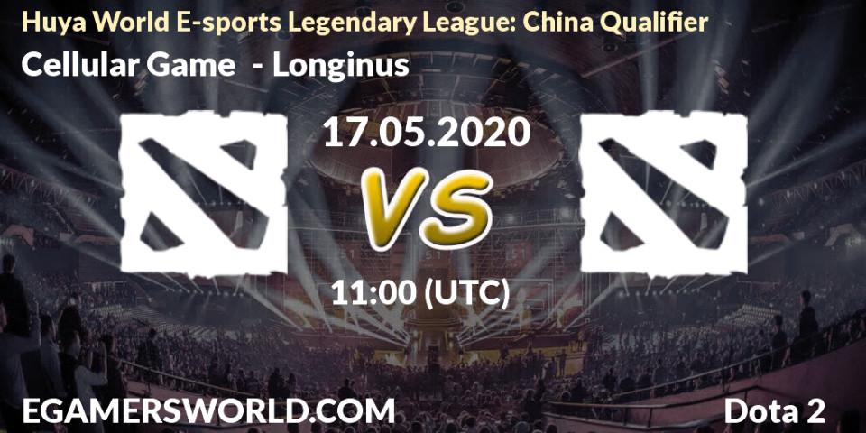 Cellular Game - Longinus: прогноз. 17.05.2020 at 11:00, Dota 2, Huya World E-sports Legendary League: China Qualifier