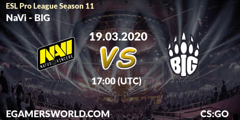 NaVi - BIG: прогноз. 19.03.2020 at 17:00, Counter-Strike (CS2), ESL Pro League Season 11: Europe