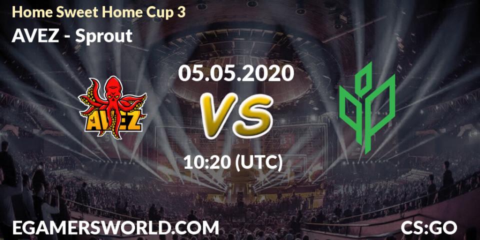 AVEZ - Sprout: прогноз. 05.05.2020 at 10:40, Counter-Strike (CS2), #Home Sweet Home Cup 3