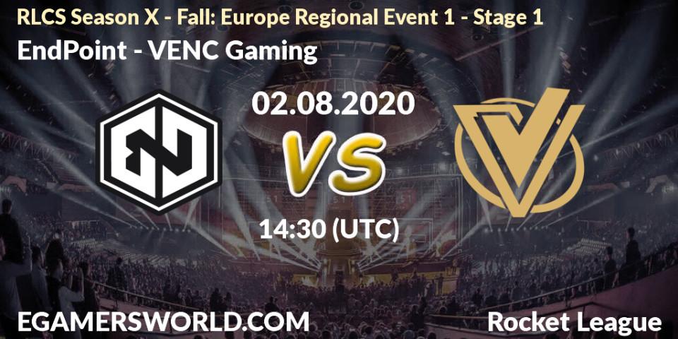 EndPoint - VENC Gaming: прогноз. 02.08.2020 at 14:30, Rocket League, RLCS Season X - Fall: Europe Regional Event 1 - Stage 1