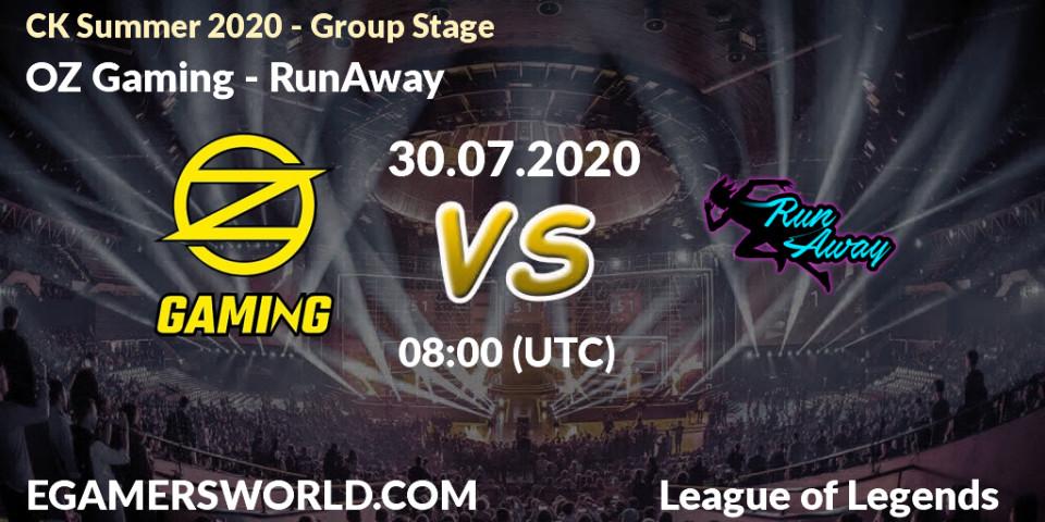 OZ Gaming - RunAway: прогноз. 30.07.2020 at 08:00, LoL, CK Summer 2020 - Group Stage