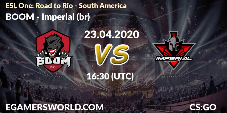 BOOM - Imperial (br): прогноз. 23.04.2020 at 16:30, Counter-Strike (CS2), ESL One: Road to Rio - South America